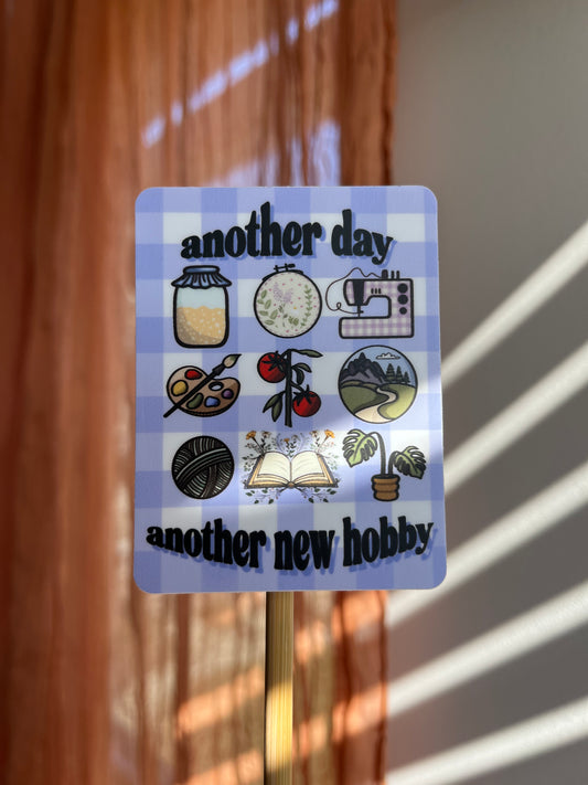Another Day Another Hobby Sticker