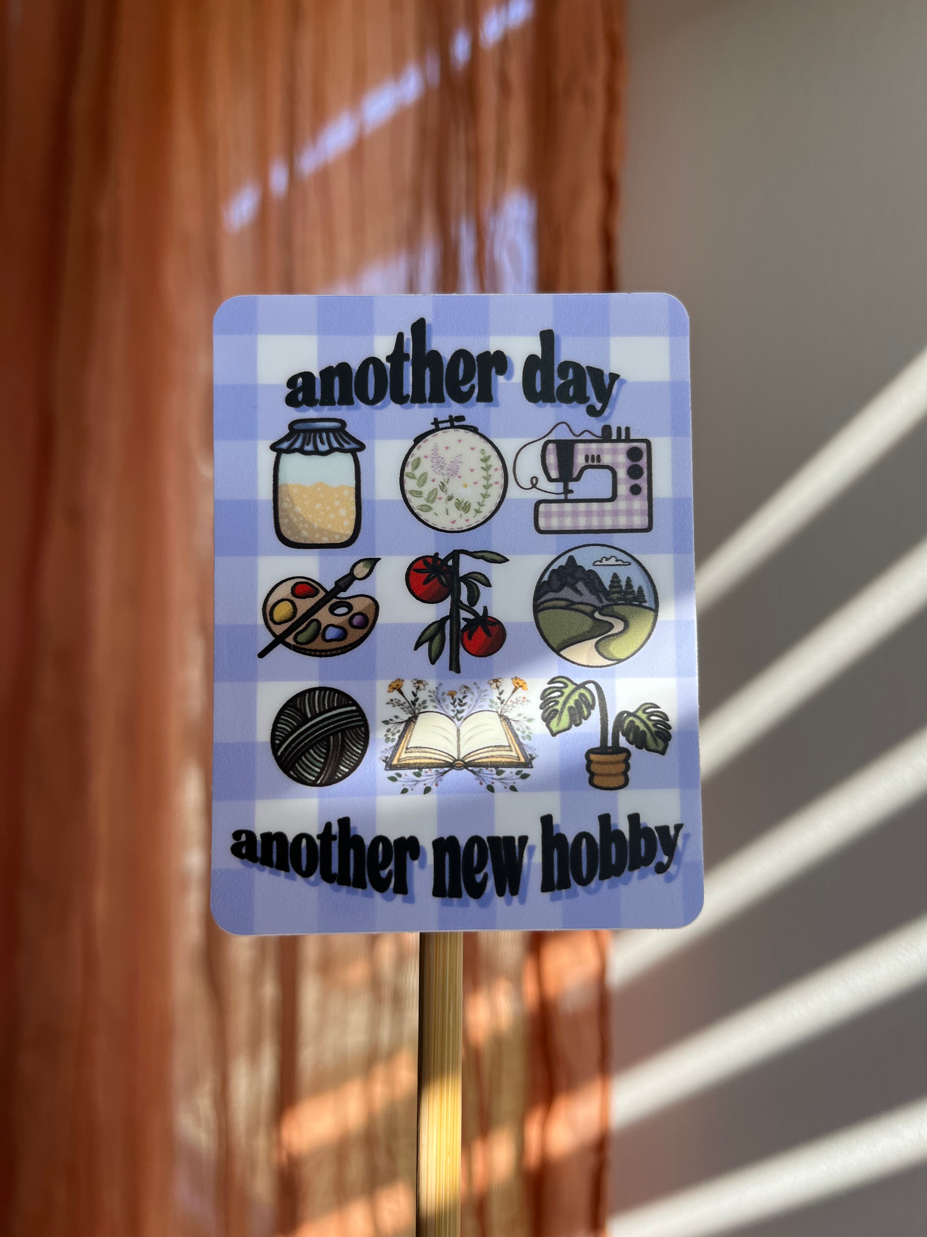 Another Day Another Hobby Sticker